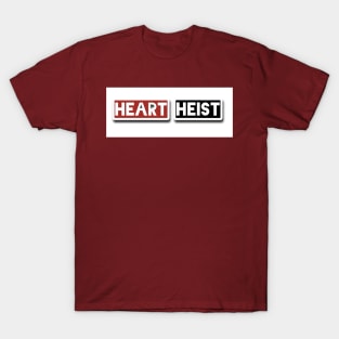 Heart Heist T-Shirt